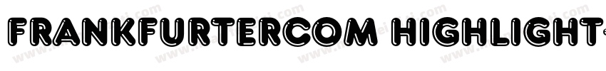 frankfurtercom highlight字体转换